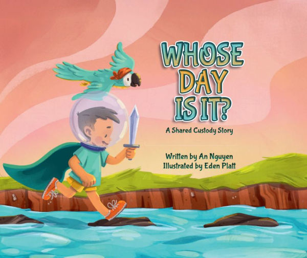 Whose Day Is It?: A Shared Custody Story