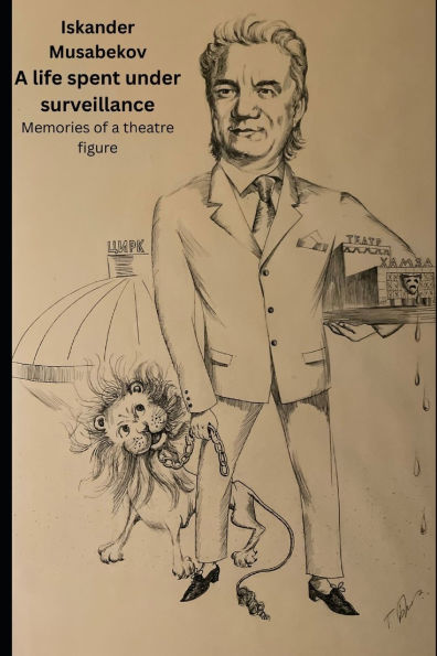 A life spent under surveillance: Memories of theatre figure