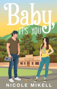Downloads pdf books free Baby, It's You 9798999229700 CHM ePub in English by Nicole Mikell
