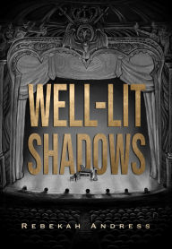 Pdf ebook download search Well-Lit Shadows in English  by Rebekah Andress 9798999245014