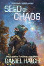 Seed of Chaos: The Chamal Series Book 1