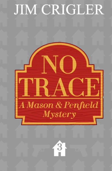 No Trace: A Mason & Penfield Mystery