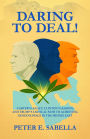 Daring to Deal!: Carter's Legacy, Clinton's Lessons, and Trump's Critical Path to Achieving Genuine Peace in the Middle East