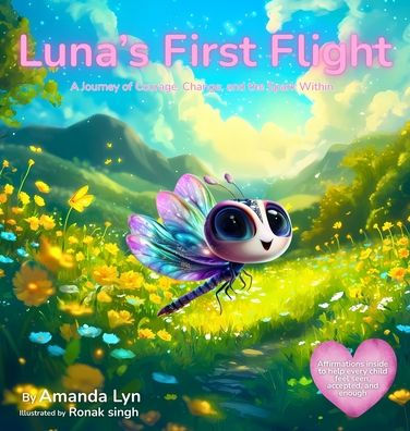 Luna's First Flight: A Journey of Courage, Change, and the Spark Within