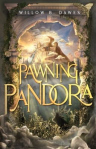 Ebook on joomla free download Pawning Pandora PDB 9798999301703 by Willow B Dawes
