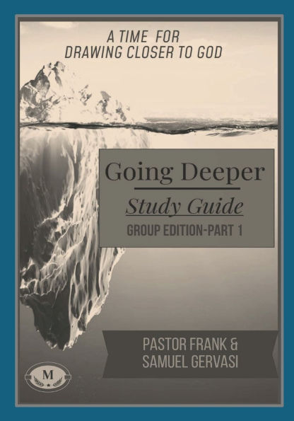 Going Deeper-Study Guide-Group Edition-Part 1