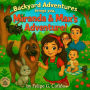 Backyard Adventures Brings You, Miranda & Max's Adventure!