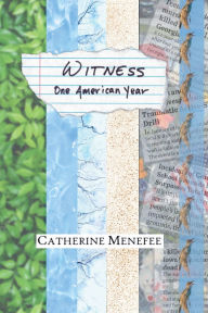 Title: Witness: One American Year, Author: Catherine Menefee