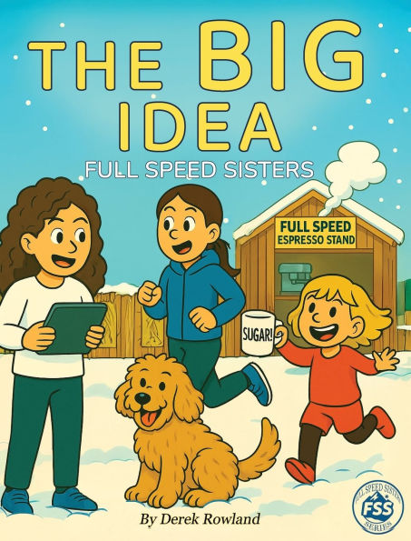 Full Speed Sisters: The Big Idea