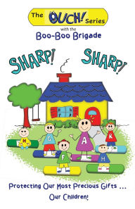 Title: Sharp! Sharp! Ouch!, Author: Wayne P LeBlanc