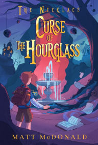 Title: The Necklace: Curse of the Hourglass, Author: Matt McDonald
