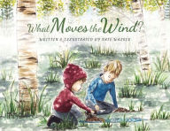 Title: What Moves the Wind?, Author: Kate Walker