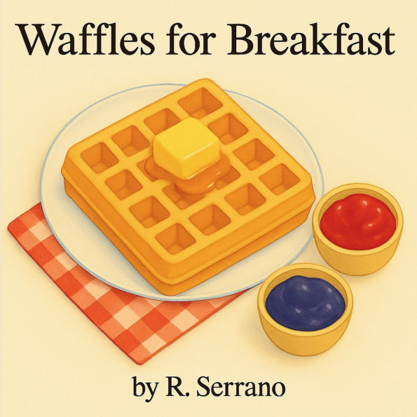 Waffles for Breakfast