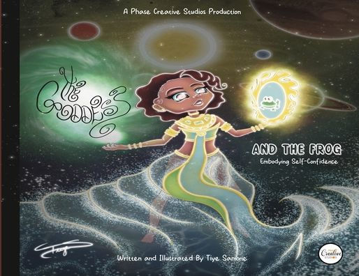 The Goddess and the Frog: Embodying Self Confidence