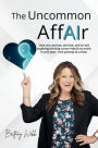 The Uncommon AffAIr