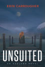 UnSuited: An Augland Novel