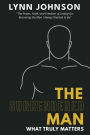 The Surrendered Man: What Truly Matters