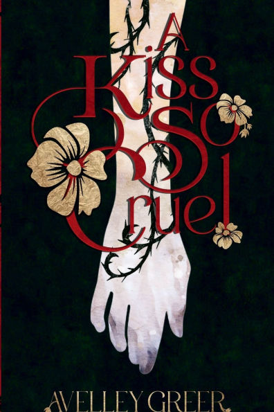 A Kiss So Cruel