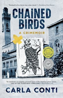 Chained Birds: A Crimemoir