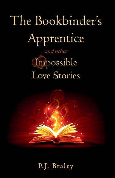 The Bookbinder's Apprentice and other Impossible Love Stories