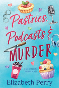 Download ebooks online pdf Pastries, Podcasts & Murder PDB DJVU