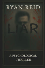 Title: LIAR, Author: Ryan Reid