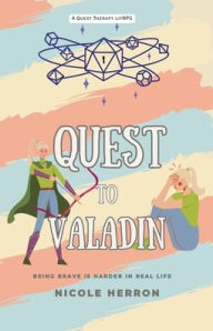 Title: Quest to Valadin, Author: Nicole Herron