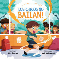 Title: ï¿½Los Chicos No Bailan!, Author: Alex Preston