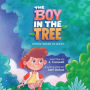 The Boy in the Tree: When Weak is Okay