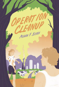 Title: Operation Cleanup, Author: Megan F Beach