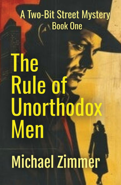The Rule of Unorthodox Men