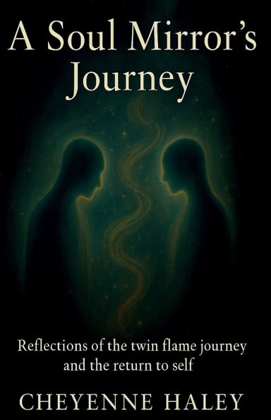 A Soul Mirror's Journey