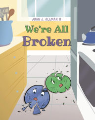 Title: We're All Broken, Author: Juan Jose Aleman
