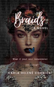 Title: Braids, Author: Carla Helenï Cornick