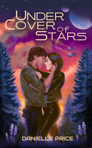 Ebook mobi downloads Under Cover of Stars iBook DJVU RTF by Danielle Price (English literature) 9798999718617