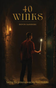 Title: 40 Winks, Author: Devin Sanders