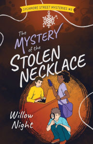 Title: The Mystery of the Stolen Necklace, Author: Willow Night
