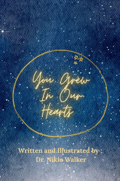 You Grew in Our Hearts