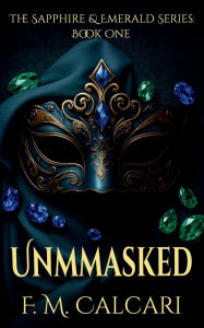 Free ebay ebook download Unmasked: The Sapphire & Emerald Series: Book One in English