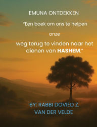 Title: Ontdekken Van Emuna, Author: Rabbi Dovied Zwi Van Der Velde