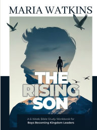 Title: The Rising Son, Author: Maria Watkins