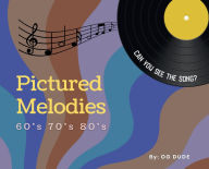 Title: Pictured Melodies, Author: O.G. Dude