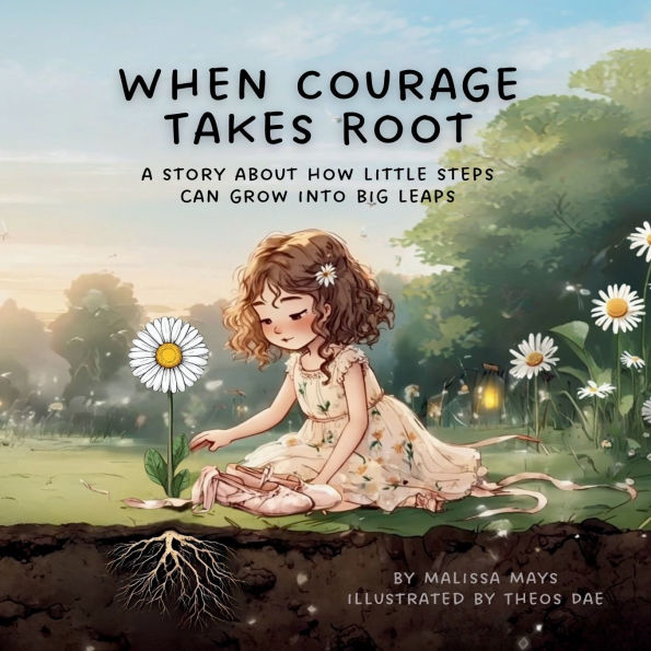 When Courage Takes Root