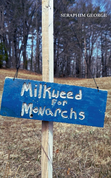 Milkweed for Monarchs