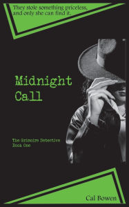 Title: Midnight Call, Author: Cal Bowen