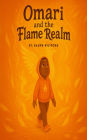 Omari and the Flame Realm